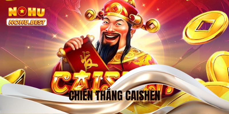 Chiến thắng Caishen